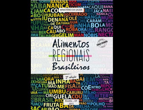 Alimentos Regionais Brasileiros e as bifurcações da vida