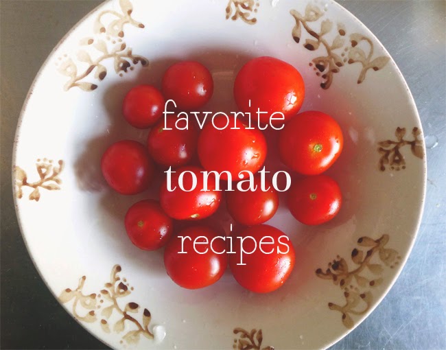 Favorite tomato recipes