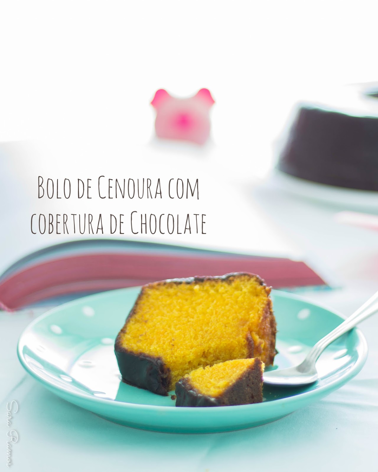 Bolo de Cenoura com Chocolate...por uma vida mais doce e histórias da infância!